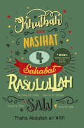 Khutbah dan Nasihat 4 Sahabat Rasulullah SAW