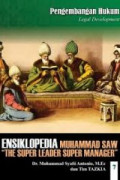 Pengembangan Hukum : Ensiklopedia Leadership & Manajemen Muhammad SAW