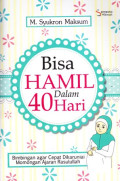 Bisa Hamil dalam 40 Hari
