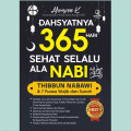 Dahsyatnya 365 Hari Sehat Selalu Ala Nabi
