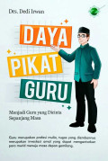 Daya Pikat Guru : Menjadi guru yang dicintai sepanjang masa