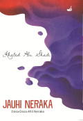 Jauhi Neraka : Dosa-dosa ahli neraka