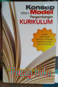 Konsep dan Model Pengembangan Kurikulum