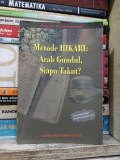 Metode Hikari: Arab Gundul, Siapa Takut?