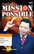 Mission Ini Possible : Spiritualitas kerja menggapai cita