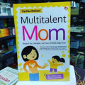 Multitalent Mom