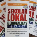 Sekolah Lokal Berkualitas Internasional
