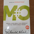 Series On Disruption : #MO Sebuah dunia baru yang membuat banyak orang gagal paham