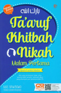Ta'aruf, Khitbah, Nikah, Malam Pertama