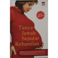 Tanya Jawab Seputar Kehamilan