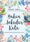 Bukan Sekadar Kata : Kutipan motivasi bermakna dalam cerita
