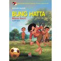 BUNG HATTA : Masa Kecil 1902-1918
