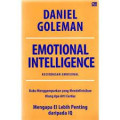 EMOTIONAL INTELLIGENCE : Buku Menggemparkan Yang Mendefinisikan Ulang Apa Arti Cerdas