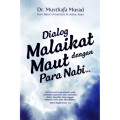 Dialog Malaikat Maut dengan Para Nabi a.s.