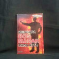 Mengapa Bos Marah Pada Kita