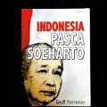 Indonesia Pasca Soeharto