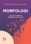 Morfologi : Kajian Proses pembentukan kata