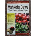 Mahkota Dewa : Obat pusaka para dewa