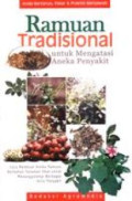 Ramuan Tradisional Untuk Mengatasi Aneka Penyakit