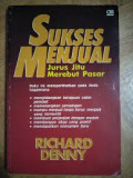 Sukses Menjual : Jurus jitu merebut pasar