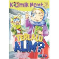 Terlalu Alim?