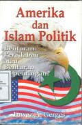 America dan Islam Politik : benturan peradaban atau benturan kepentingan