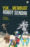 Yuk....Membuat Robot Sendiri